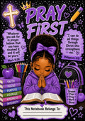 PRAY FIRST COLLECTION
